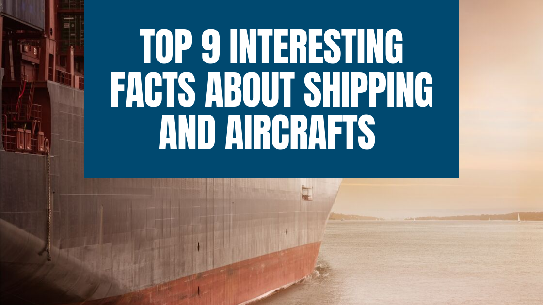 Shipping and Aircrafts